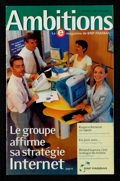 First cover of BNP Paribas’ internal magazine, Ambitions: the Internet project team poses, 2000, score PER1/2000/1/001.