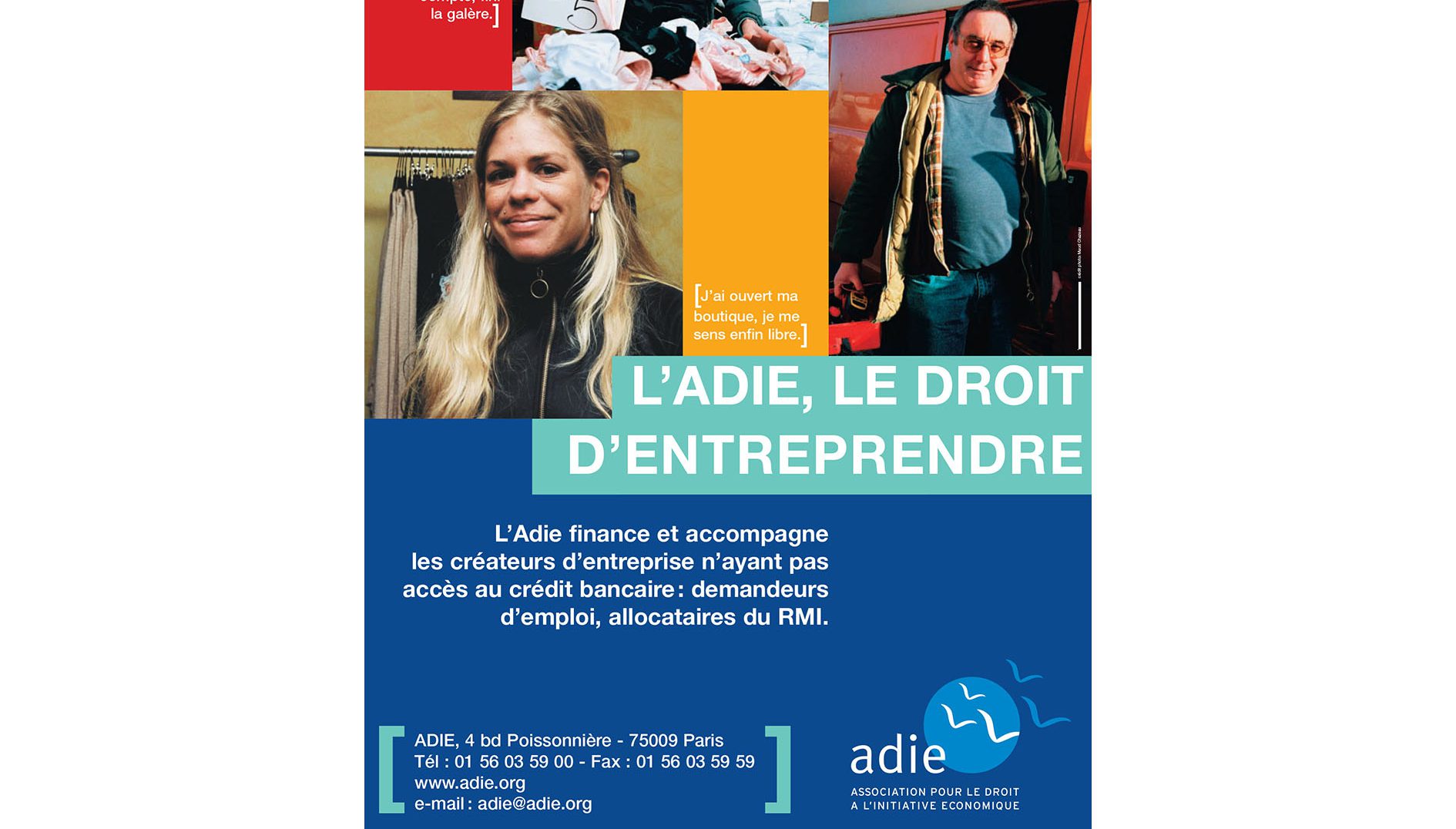 Insertion publicitaire réalisée avec le soutien de BNP Paribas, mettant en avant des entrepreneurs qui ont bénéficié d'un prêt solidaire de l'Adie. Juin 2003. Cote FRAHBNPP_5AF407. Archives historiques BNP Paribas.